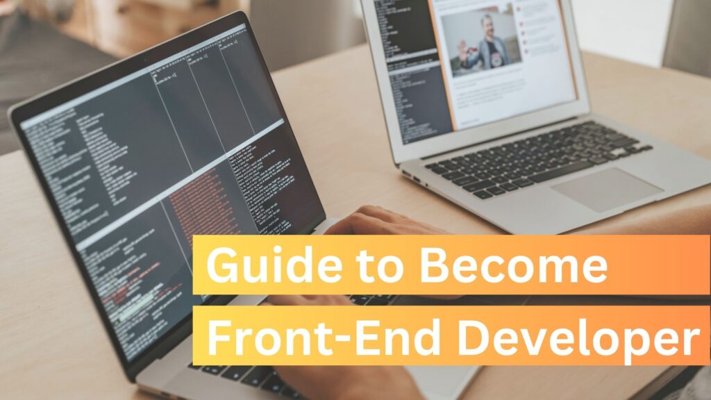 How To Become Front-End Developer? - Programmingoneonone