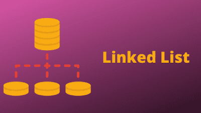 Linked list in data structures and algorithms