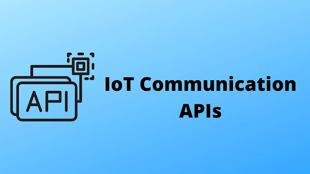 IoT Communication API