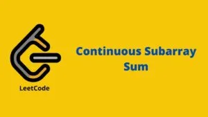 Leetcode Continuous Subarray Sum problem solution