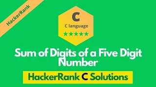 HackerRank Sum of Digits of a Five Digit Number solution in c