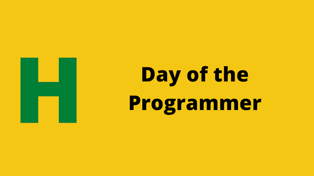 Hackerrank day of the programmer solution