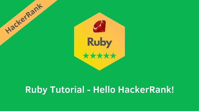 Ruby tutorial hello hackerrank problem solution