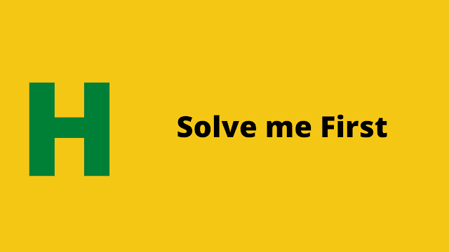 Hackerrank solve me first solution